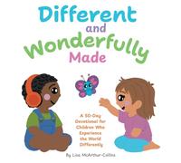 Different and Wonderfully Made: A 50-Day Devotional for Children Who Experience the World Differently