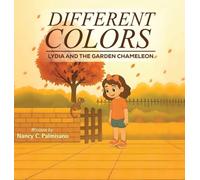 Different Colors: Lydia And The Garden Chameleon