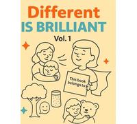 Different Is Brilliant: An Activity & Coloring Guide for Neurodivergent Kids to Explore, Express & Thrive
