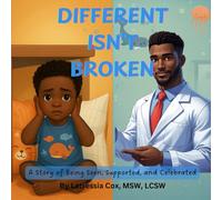 Different Isn't Broken: Neurodivergent