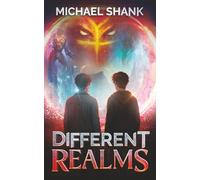 Different Realms: A Young Adult Fantasy Adventure: 1