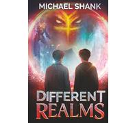 Different Realms: A Young Adult Fantasy Adventure