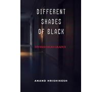 DIFFERENT SHADES OF BLACK: DIVERSI NIGRI GRADUS
