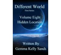 Different World: Volume Eight... Hidden Location