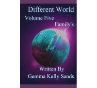 Different World: Volume Five... Family's...