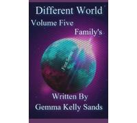 Different World: Volume Five... Family's...