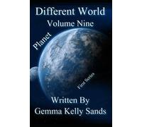 Different World: Volume Nine... Planet...