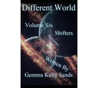 Different World: Volume Six... Shifters...