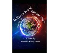 Different World: Volume Three... Guardians...
