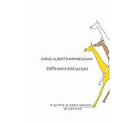 Differenti distrazioni - Parmeggiani Carlo Alberto