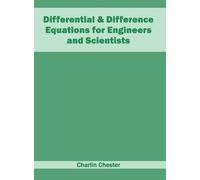 Differential & Difference Equations for Engineers and Scienti (Copertina rigida)
