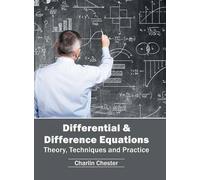 Differential & Difference Equations: Theory, Techniques and P (Copertina rigida)