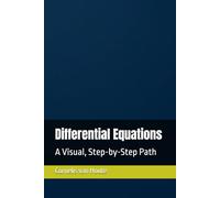 Differential Equations: A Visual, Step-by-Step Path: 18
