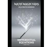 Differential Equations Skills Practice Workbook: Practice Problems With Full Step by Step Solutions