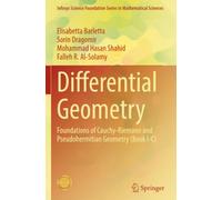 Differential Geometry: Foundations of Cauchy-Riemann and Pseudohermitian Geometry (Book I-C)