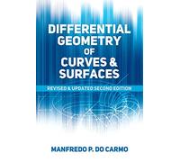 Differential Geometry Of Curves A: Second Edition