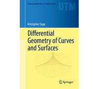 Differential Geometry of Curves and Surfaces
