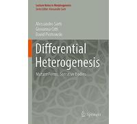 Differential Heterogenesis: Mutant Forms, Sensitive Bodies