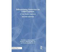 Differentiating Instruction for Gifted Learners: A Case Studies Approach