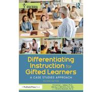 Differentiating Instruction for Gifted Learners: A Case Studies Approach