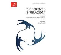 Differenze e relazioni. Vol. 3: Le religioni nello spazio pubblico