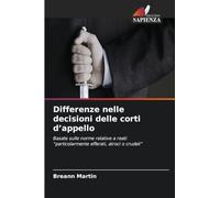 Differenze nelle decisioni delle corti d'appello: Basate sulle norme relative a reati "particolarmente efferati, atroci o crudeli"