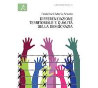 Differenziazione territoriale e qualità della democrazia