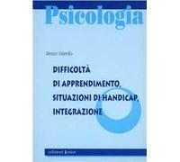 Difficoltà di apprendimento. Situazioni di handicap, integrazione