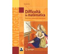 Difficoltà in matematica. Osservare, interpretare, intervenire