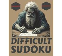 Difficult Sudoku: 200 puzzles with 200 solutions. Complicated puzzle fun.