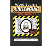Difficult Word Search Book: A Hard Word Search Puzzle for Adults, Seniors, and Teens: 60+ Puzzles with Rare Words for Extreme Puzzle Lovers