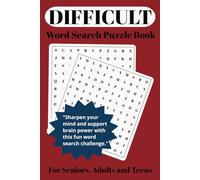 Difficult Word Search Puzzle Book: Challenging Word search with easy to read print | 6x9 inches, 110 pages | 50+ puzzles with more than 400 words | ... holidays and to strengthen your mind