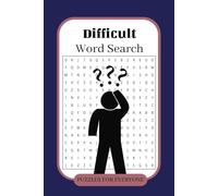 Difficult Word Search Puzzle Book: Difficult Word Searches with Easy to Read Print about the Trickiest Words to Spell| 6x9 inches, 110 pages | 50+ ... Gift for Vacations, Holidays and Free Times