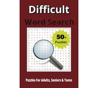 Difficult Word Search Puzzle Books: Word Searches with Easy to Read Print about Difficult, Challenging Words | 6x9 inches, 110 pages | 50+ Puzzles … Gift for Vacations, Holidays, and Free Times.v