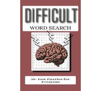 Difficult Word Search: Word Searches with Easy to Read Print about Difficult Words, Hard Words, Complicated Words and More | 6x9 inches, 110 pages | ... for Vacations, Holidays, and Free Times
