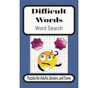 Difficult Words Word Search Puzzle: Word Searches with Easy to Read Print about Difficult, Extreme, Advanced Words and More | 6x9”, 110 Pages | 50+ ... Gift for Vacations, Holidays, and Free Times