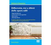 Difformità, vizi e difetti delle opere edili