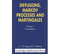 Diffusions, Markov Processes, and Martingales: Foundations: 1