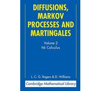 Diffusions, Markov Processes and Martingales: Ito Calculus: 002