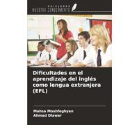 Dificultades en el aprendizaje del inglés como lengua extranjera (EFL)