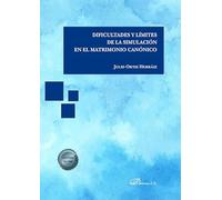 Dificultades y límites de la simulación en el matrimonio canónico