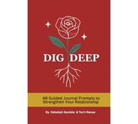 Dig Deep - 66 questions for couples, date night work book, couples journal for meaningful relationship and growth, journal for couples with prompts