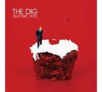 Dig - Electric Toys