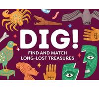 Dig!: Find and Match the Long-Lost Treasures