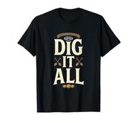 Dig It all - Manifesto rivelatore di Metalli Maglietta