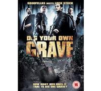 Dig Your Own Grave [Edizione: Regno Unito] [Edizione: Regno Unito]