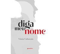 diga meu nome vol 1