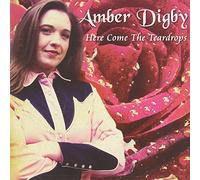 Digby, Amber - Here Come The Teardrops