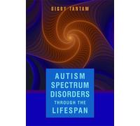 Digby Tantam Autism Spectrum Disorders Through the Life Span (Copertina rigida)