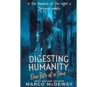 Digesting Humanity: one Bite at a Time